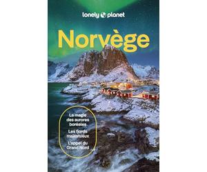 Lonely Planet - Guide Norvège 2024-2025: | Itinéraires, expériences, conseils pratiques