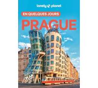 Lonely Planet - Guide Prague En quelques jours 2026-2027: Courts séjours, adresses tendances, cartes et promenades à pied