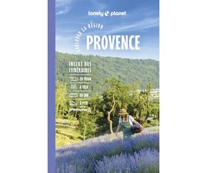 Lonely Planet - Guide Provence Explorer la région 2026-2027: Randonnées, itinéraires à vélo, en train et en van