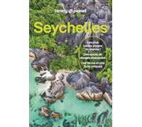 Lonely Planet - Guide Seychelles 2026-2027: Itinéraires, expériences, conseils pratiques