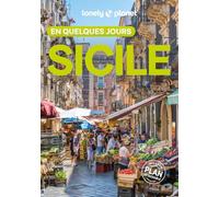 Lonely Planet - Guide Sicile En quelques jours 2026-2027: Courts séjours, adresses tendances, cartes et promenades à pied