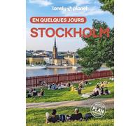 Lonely Planet – Stockholm en quelques jours – Courts séjours, adresses tendances – 6e éd. broché