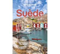 Lonely Planet - Guide Suède 2026-2027: Itinéraires, expériences, conseils pratiques