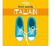 Lonely Planet Kids First Words - Italian (Libro de cartón) Lonely Planet Kids
