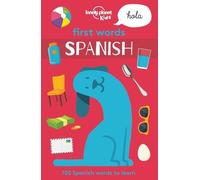 Lonely Planet Kids First Words - Spanish