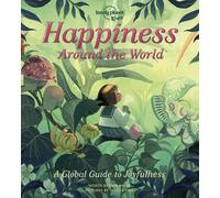 Lonely Planet Kids Happiness Around The World