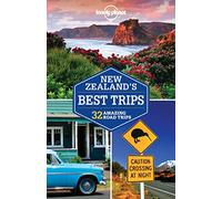 Lonely Planet New Zealand's Best Trips: 26 Amazing Road Trips