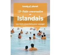 Lonely Planet – Petite Conversation en Islandais – Les Mots Essentiels Pour Voyager – 1ed – Broché
