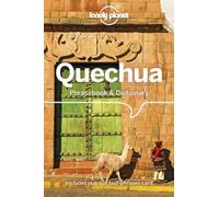 Lonely Planet Quechua Phrasebook & Dictionary (en anglais)