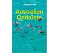 Lonely Planet Reiseführer Australien Ostküste