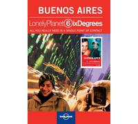Lonely Planet Six Degrees Series 1: Buenos Aires