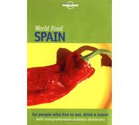Lonely Planet World Food Spain
