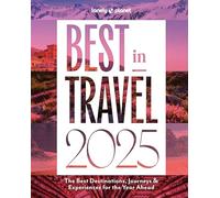 Lonely Planet's Best in Travel 2025 - anglais