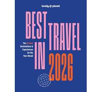 Lonely Planet's Best in Travel 2026 -anglais-