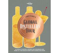 Lonely Planet's Global Distillery Tour 1ed -anglais- - Lonely planet eng - Lonely Planet - broché - Guide