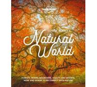 Lonely Planet's Natural World - Edition En Anglais