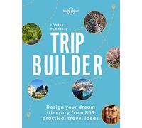 Lonely Planet's Trip Builder - 1ed - Anglais