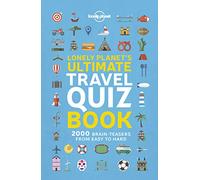 Lonely Planet's Ultimate Travel Quiz Book (Poche) Lonely Planet