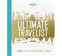 Lonely Planet's Ultimate Travelist - 1ed - Anglais