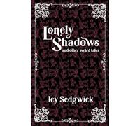 Lonely Shadows and Other Weird Tales