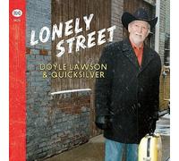 Lonely Street by Doyle Lawson/Doyle Lawson & Quicksilver [CD] NEUF