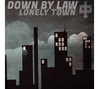 Down by law - Lonely Town [Import]
