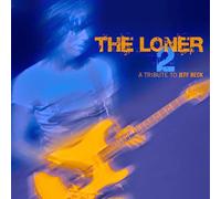 Loner 2-A Tribute to Jeff Beck by Various Artists [Audio CD] NEUF