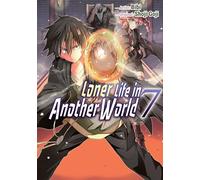 Loner Life in Another World 7 – Viz Media