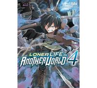 Loner Life in Another World - Tome 4