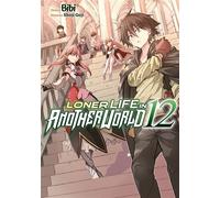 Loner Life in Another World - Tome 12