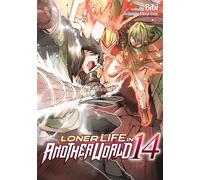 Loner Life in Another World - Tome 14