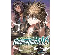 Loner Life in Another World - Tome 16