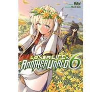 Loner Life in Another World - Tome 06 Shoji Goji (Auteur), Shoji Goji (Scénario), Bibi (Illustration)