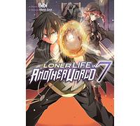 Loner Life in Another World - Tome 7