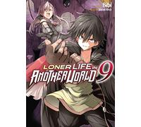 Loner Life in Another World - Tome 9