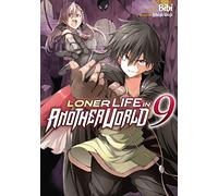 Loner Life in Another World - Tome 9