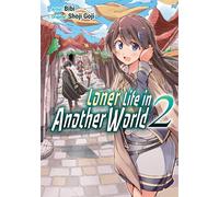Loner Life In Another World Vol. 2 (Manga)