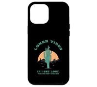 Loner Vibes Si Je me perds, s'il Te plaît, ne me Trouve Pas (Désert) Coque pour iPhone 12 Pro Max