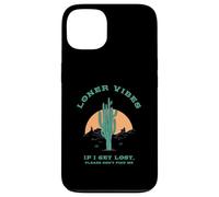 Loner Vibes Si Je me perds, s'il Te plaît, ne me Trouve Pas (Désert) Coque pour iPhone 13