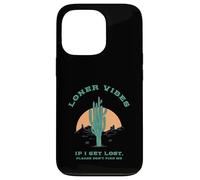 Loner Vibes Si Je me perds, s'il Te plaît, ne me Trouve Pas (Désert) Coque pour iPhone 13 Pro