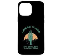 Loner Vibes Si Je me perds, s'il Te plaît, ne me Trouve Pas (Désert) Coque pour iPhone 13 Pro Max