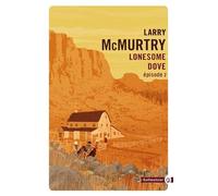 Lonesome Dove Tome 2