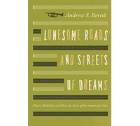 Lonesome Roads And Streets Of Dreams - Place, Mobility And Race In Jazz Of The 1930s And ′40s