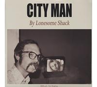 Lonesome Shack - City Man