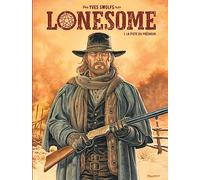 Lonesome - Tome 1 - La Piste du prêcheur