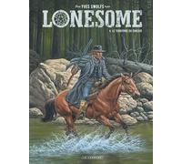 Lonesome - Tome 4 - Le territoire du sorcier