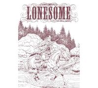 Lonesome - Tome 4 - Le territoire du sorcier / Edition spéciale (N&B)