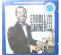Erroll Garner - Long Ago & Far Away