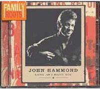Hammond, John - Long As I Have You