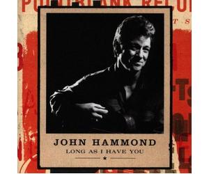Long As I Have You by John Hammond